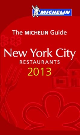 Michelin Guide New York City 2013: Restaurants book cover