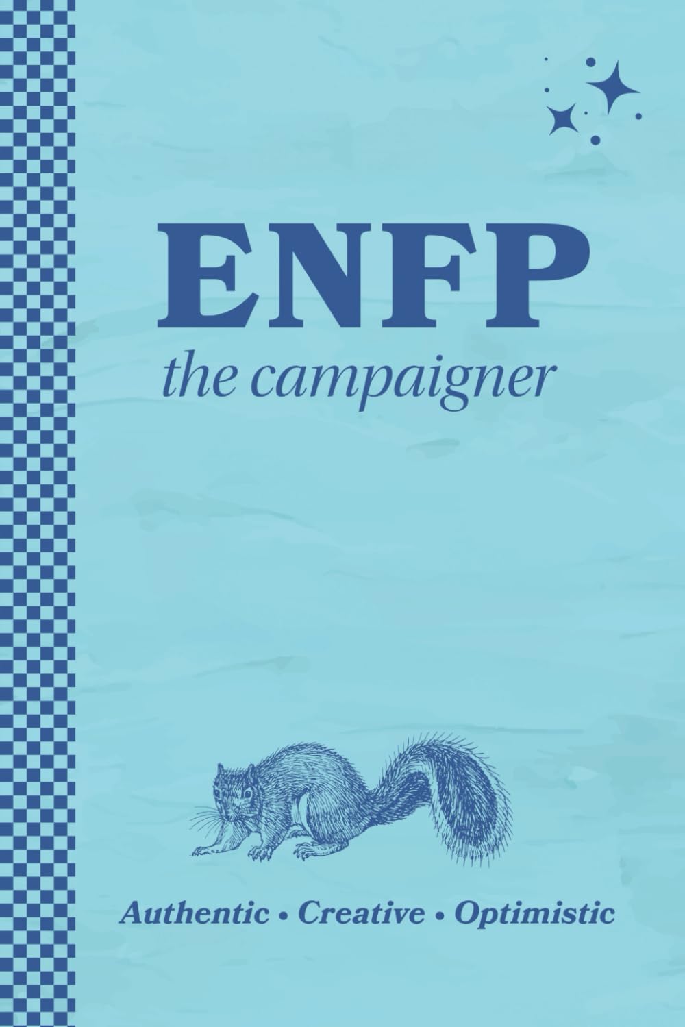 ENFP Personality Type: A Journal for Extroverts: For Creative Minds to Explore, Ideate, and Organization