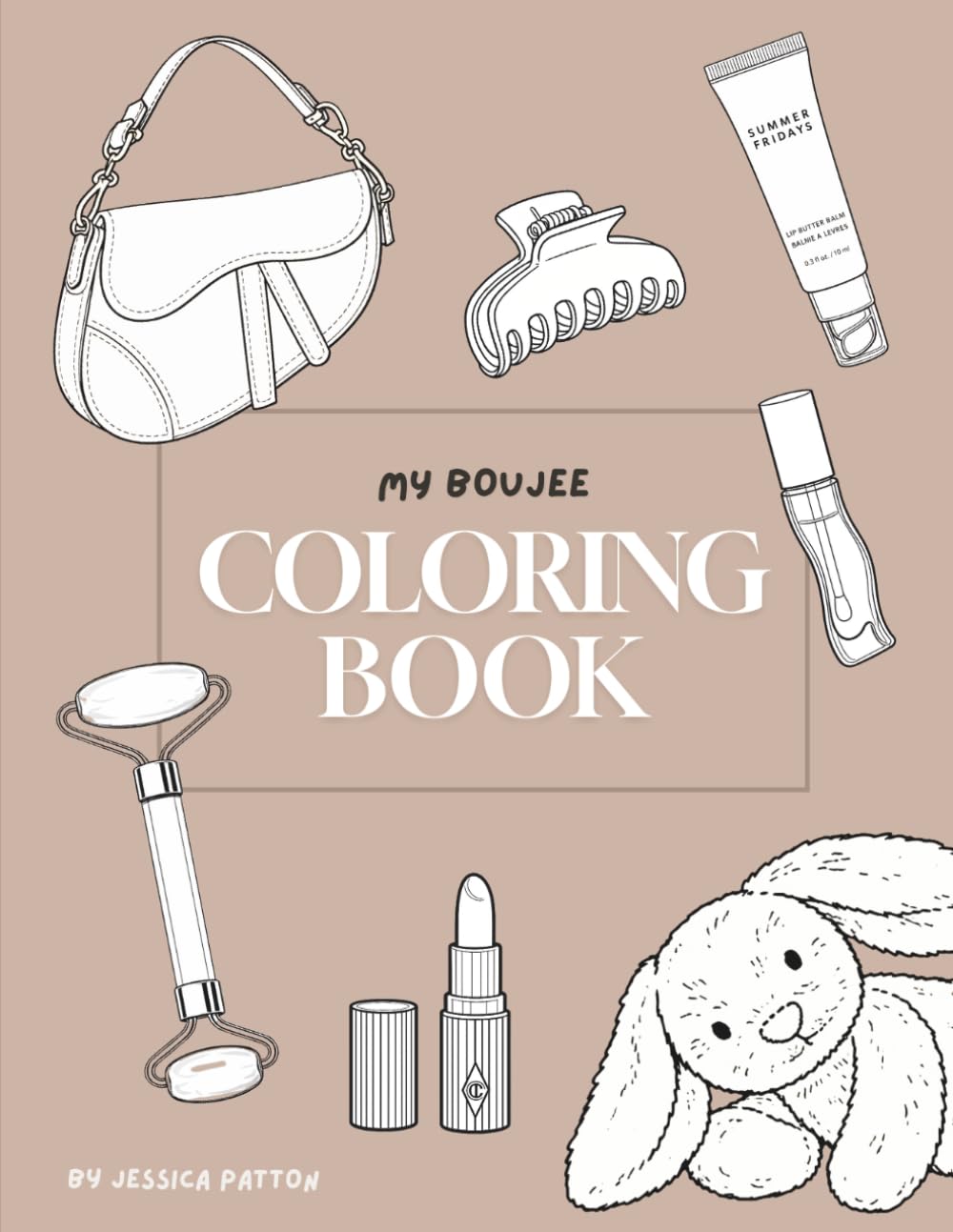 My Boujee Coloring Book (My Boujee Baby)