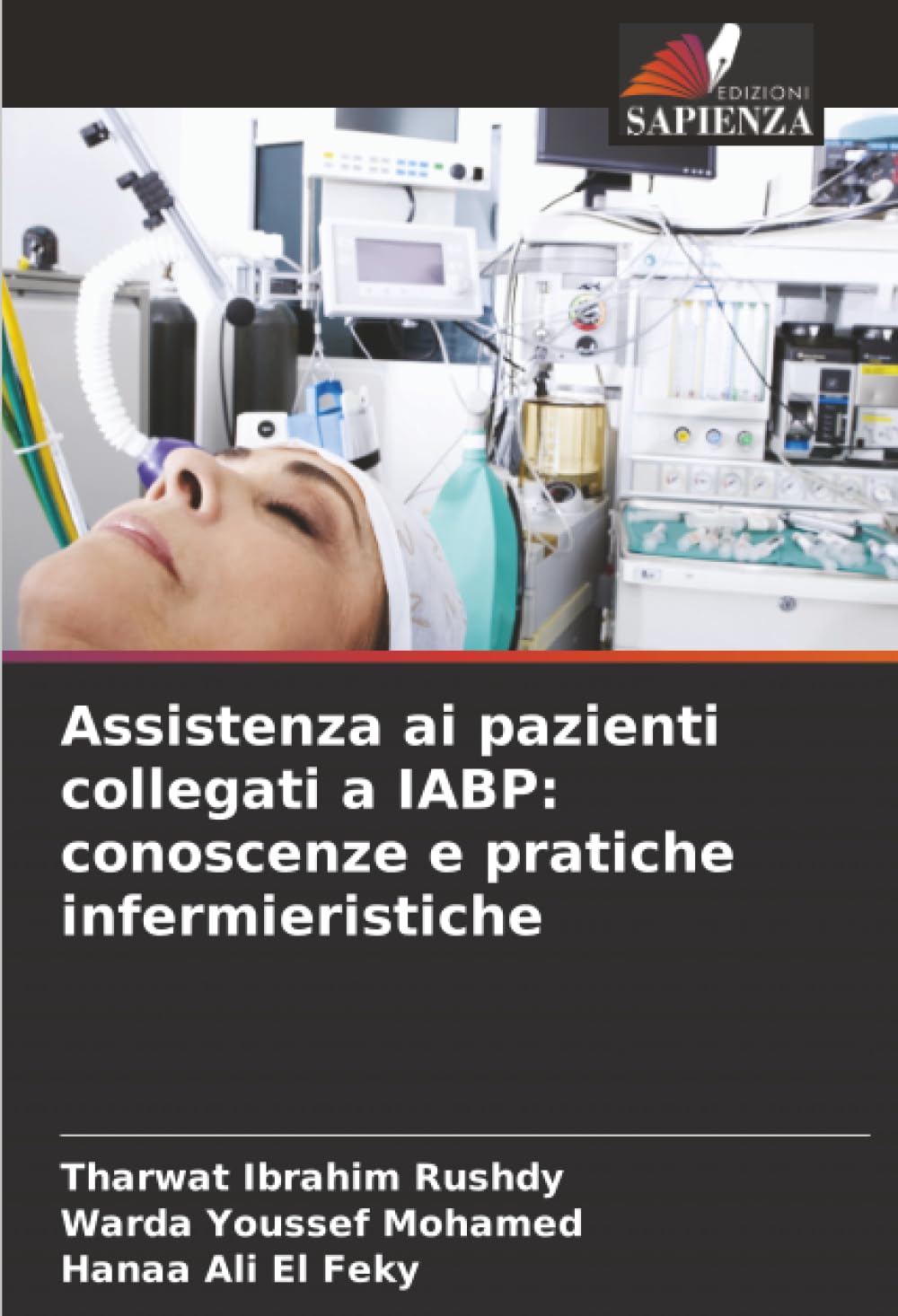 Assistenza ai pazienti collegati a IABP: conoscenze e pratiche infermieristiche