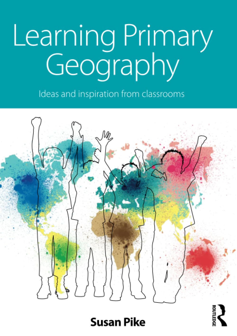 Learning Primary Geography: Ideas and inspiration from classroom