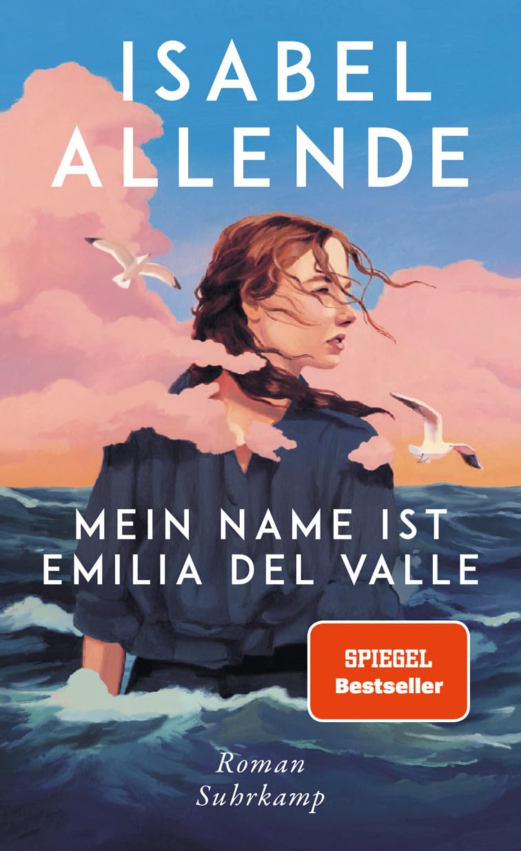 Mein Name ist Emilia del Valle: Roman | Der neue grandiose Pageturner von der Autorin des Weltbestsellers 'Das Geisterhaus'