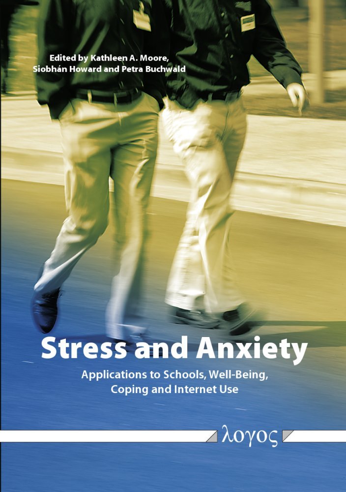 Buy Stress and Anxiety: Applications to Schools, Well-Being, Coping, and Internet Use — BookShops.in