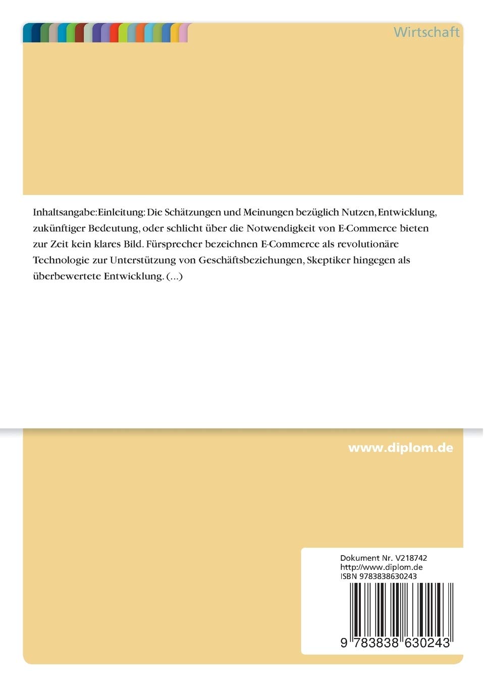 B2B E-Commerce in österreichischen Unternehmen: Potentiale, Barrieren und Einsatz ausgewählter Konzepte in Theorie und Praxis