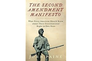 The Second Amendment: Every American's Guide to Gun Rights