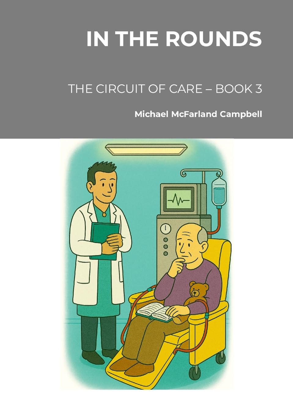 In The Rounds: The Circuit of Care - Book 3