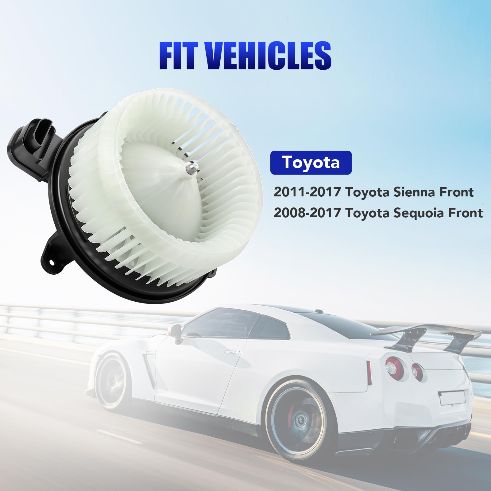 Front HVAC Blower Motor With Wheel Cage For Toyota Sequoia (2008-2017) & Sienna (2011-2017)
