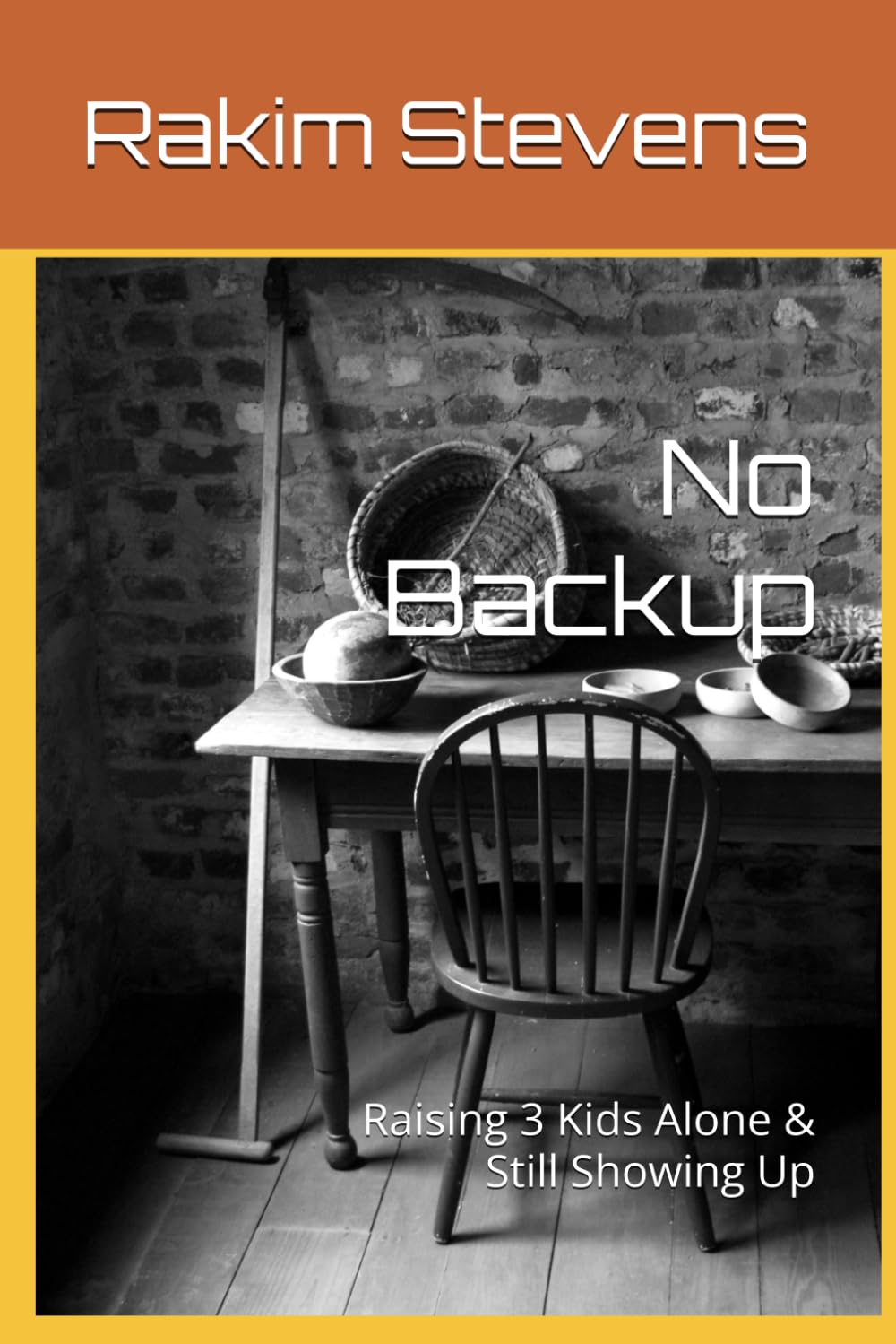 No Backup: Raising 3 Kids Alone & Still Showing Up