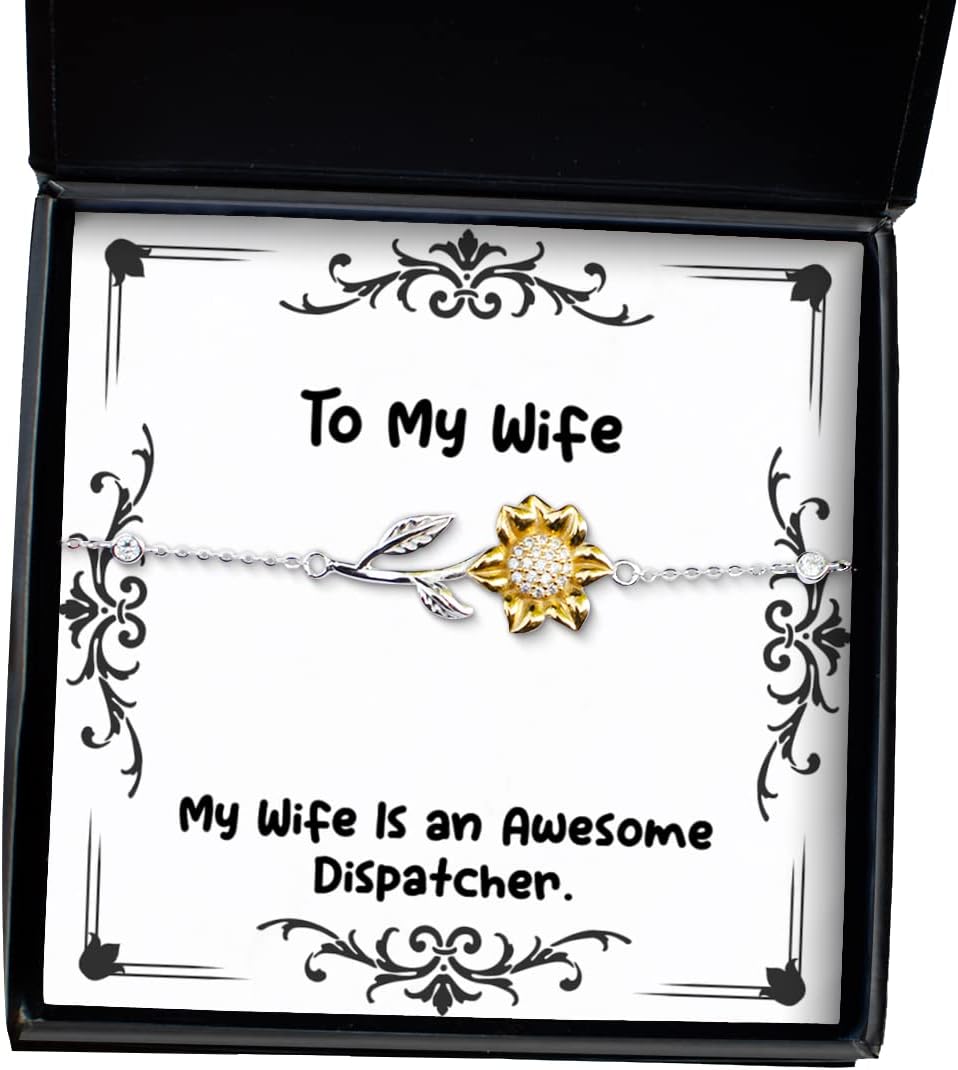 My Wife is an Awesome Dispatcher. Wife Sunflower Bracelet, Best Wife, Jewelry for