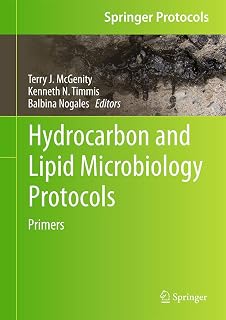 Hydrocarbon and Lipid Microbiology Protocols: Primers (Springer Protocols Handbooks)