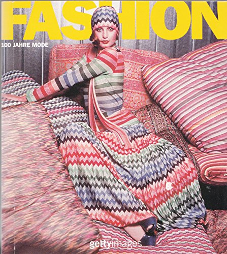 Preisvergleich Produktbild Fashion: 100 Jahre Mode