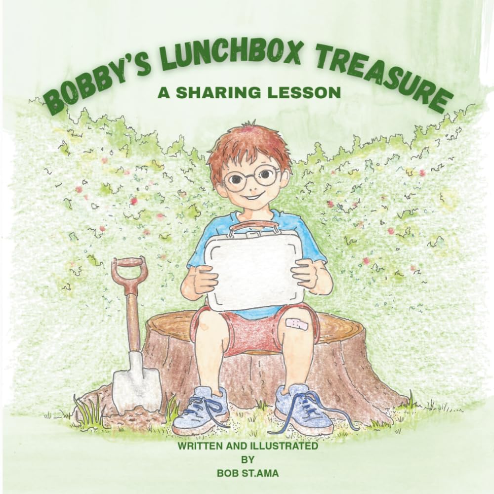 BOBBY'S LUNCHBOX TREASURE: A SHARING LESSON