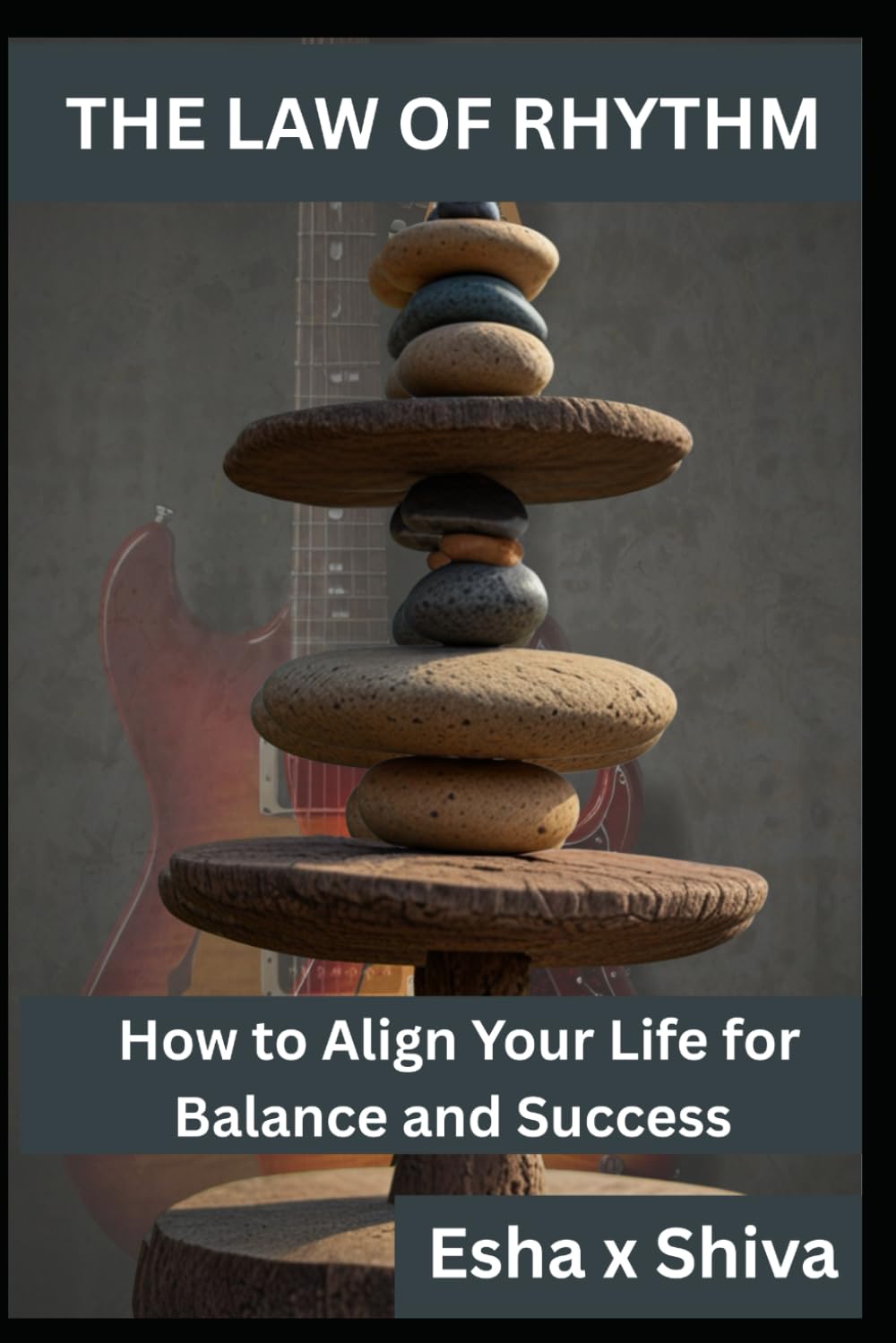 The Law of Rhythm : How to Align Your Life for Balance and Success (The 12 Laws of the Universe)