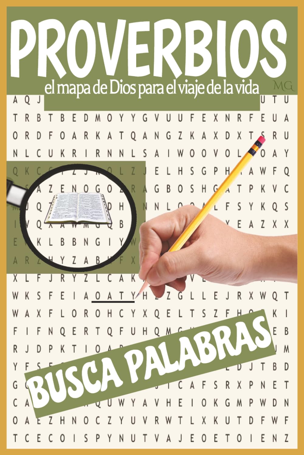 PROVERBIOS: El mapa de Dios para el viaje de la vida