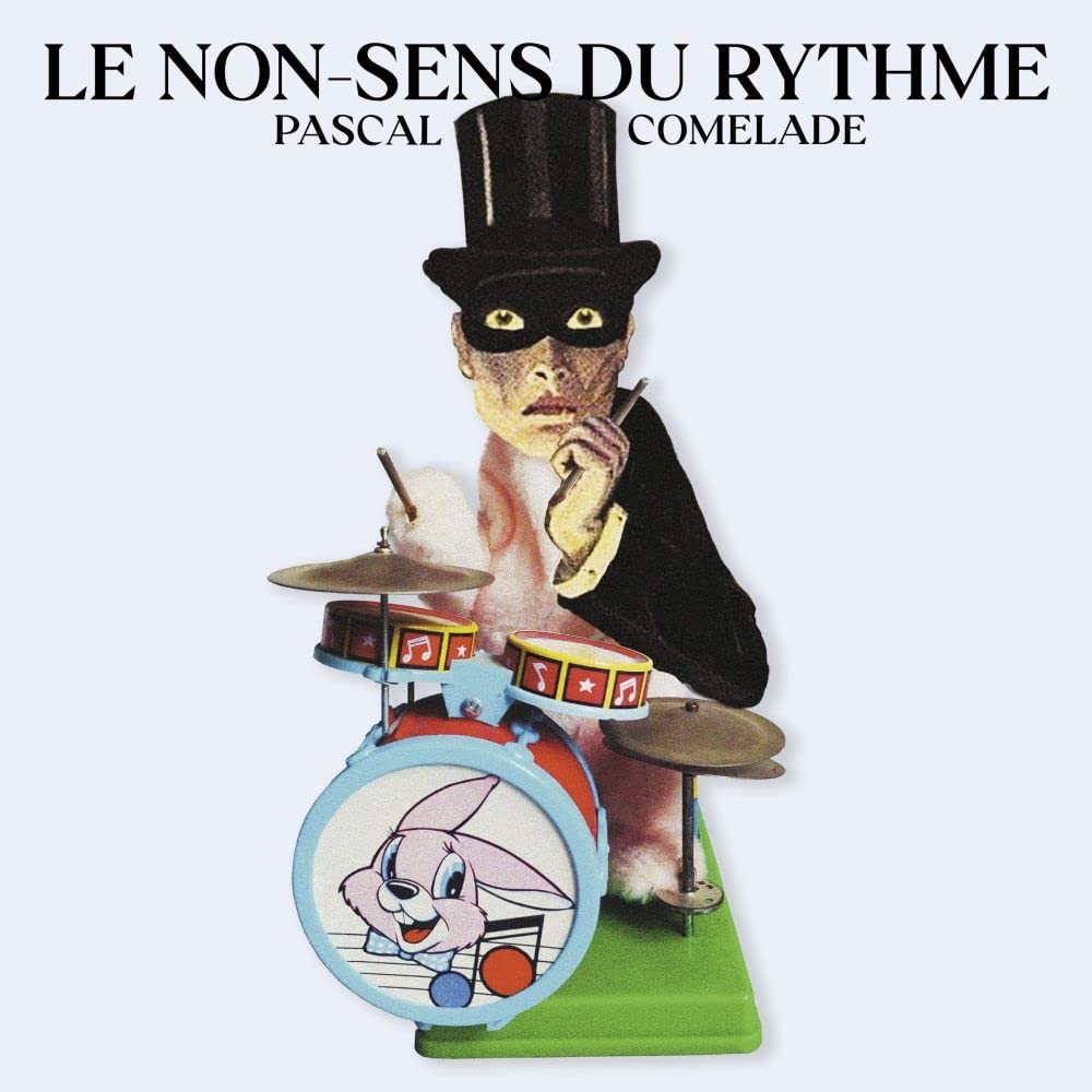 LE NON-SENS DU RYTHME [VINYL]