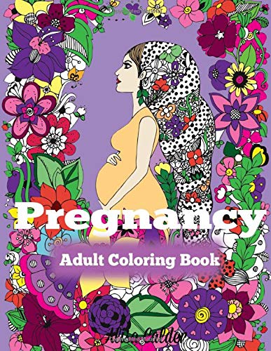 Amazon.com: Pregnancy Adult Coloring Book: A Relaxing Coloring Book ...
