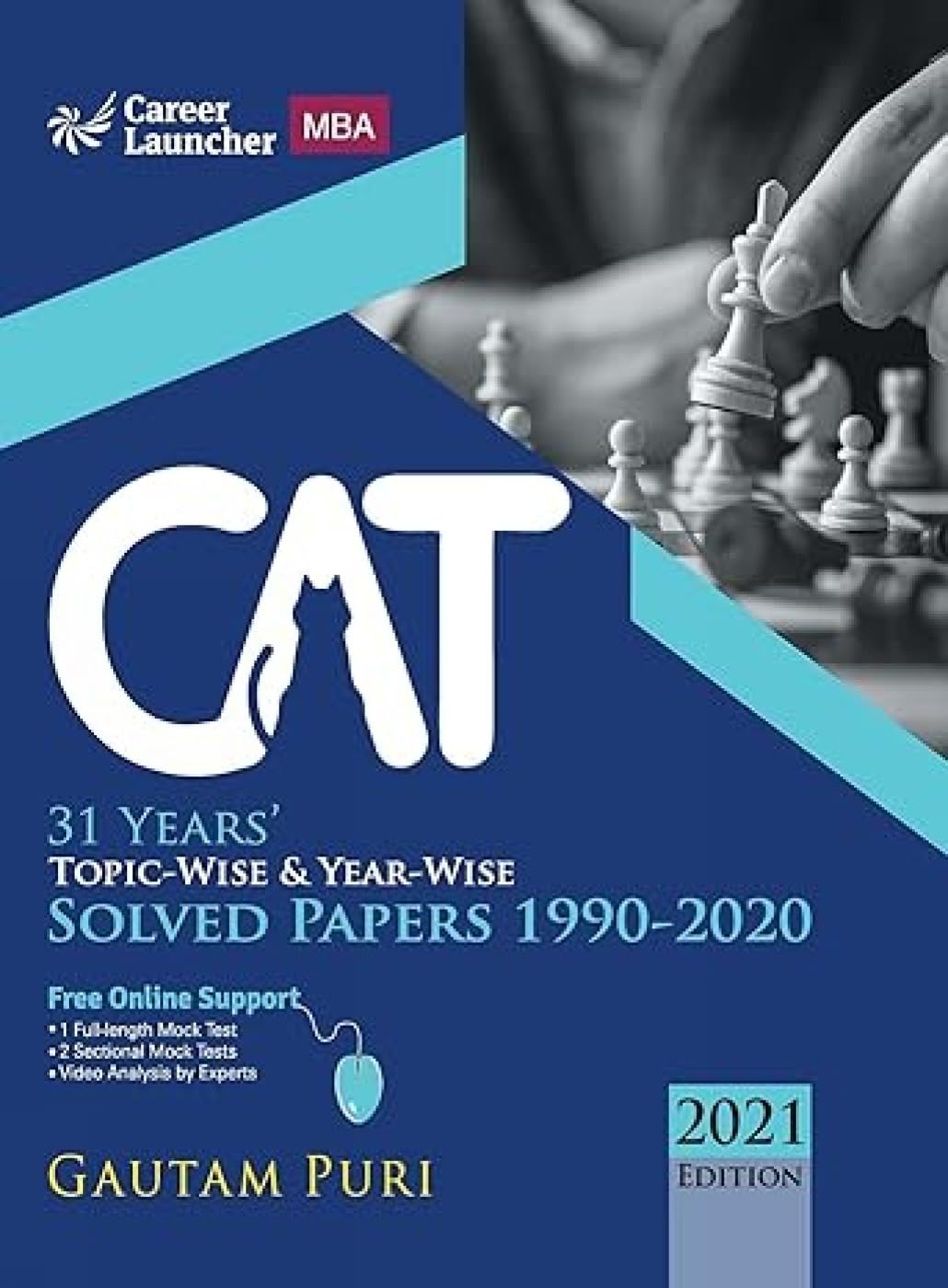 CAT 2021 : 31 Years' Topic-Wise & Year-Wise Solved Papers 1990-2020