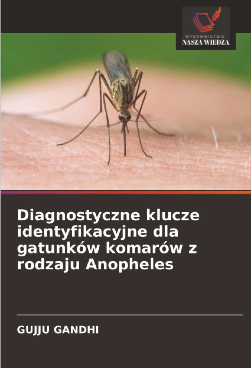 Diagnostyczne klucze identyfikacyjne dla gatunków komarów z rodzaju Anopheles