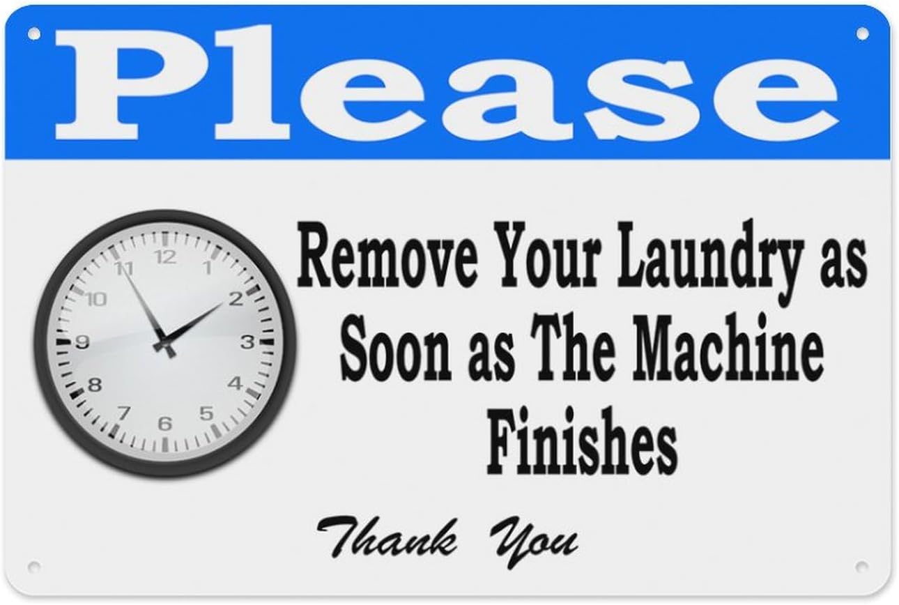 Please Remove Your Laundry As Soon As The Machine Finishes Sign English Or Spanish Aluminum Tin Warning Signs for Home Outdoor Garden 12x8 Inches