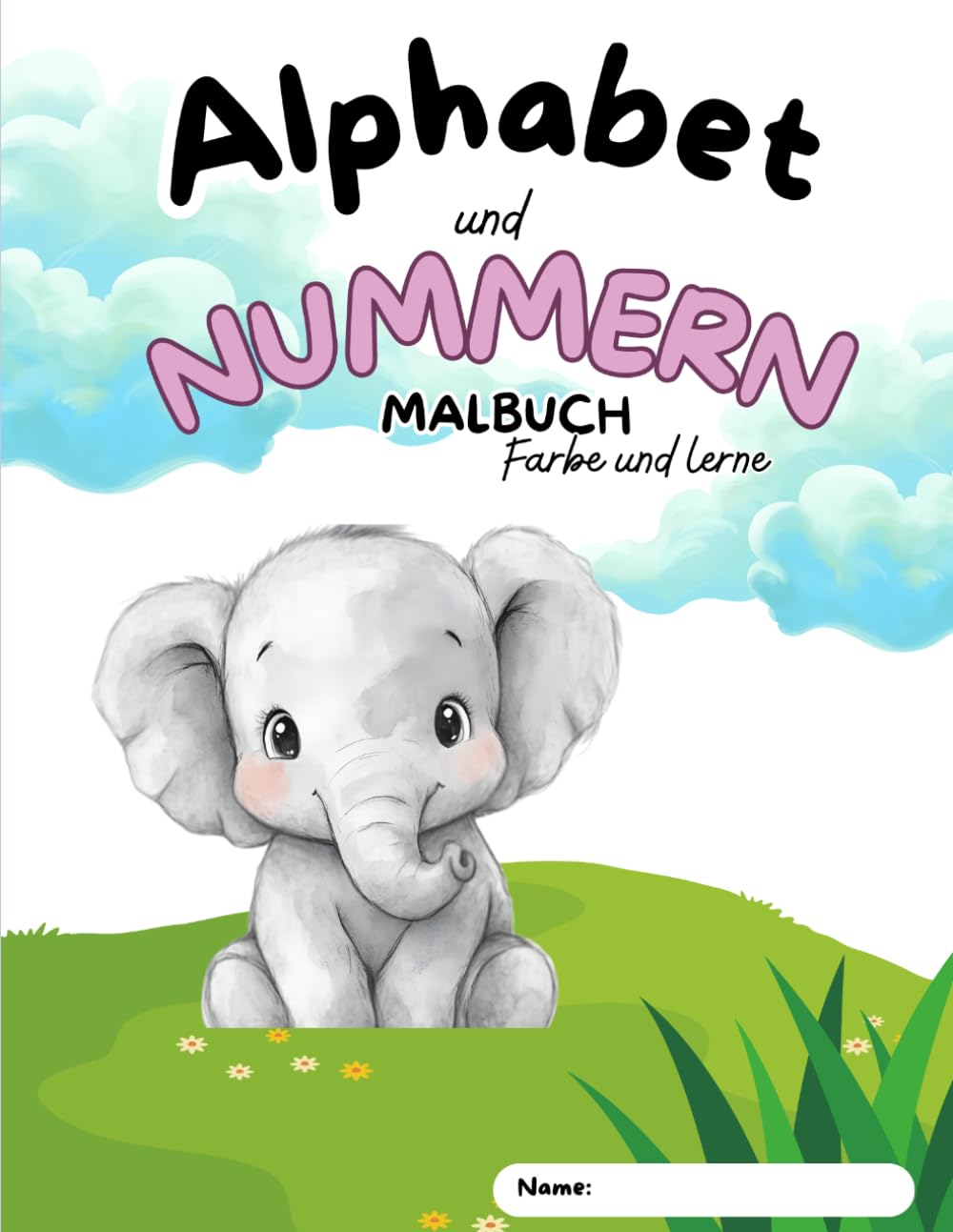 Alphabet und Nummern Malbuch - Lernbuch
