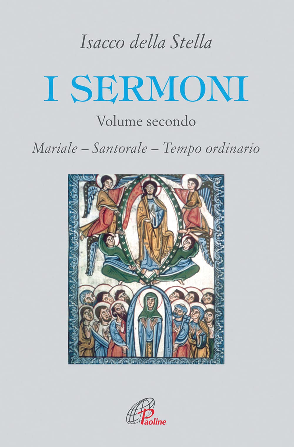 I sermoni. Mariale. Santorale. Tempo ordinario (Vol. 2)