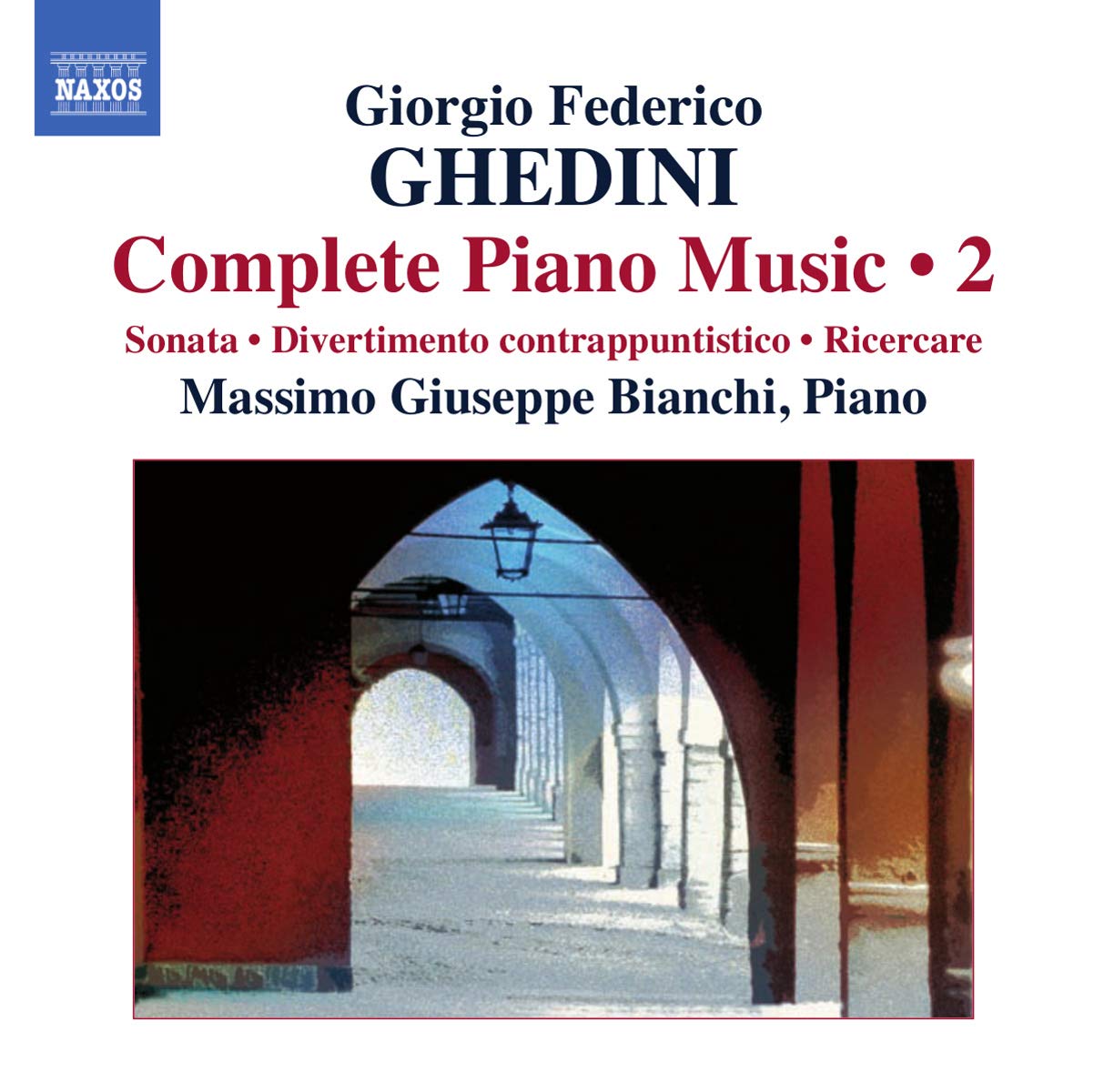 Ghedini: Piano Music Vol.2