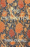 The Enchanted 1499733755 Book Cover