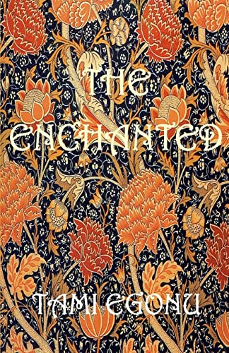 The Enchanted (The Bird Trilogy)