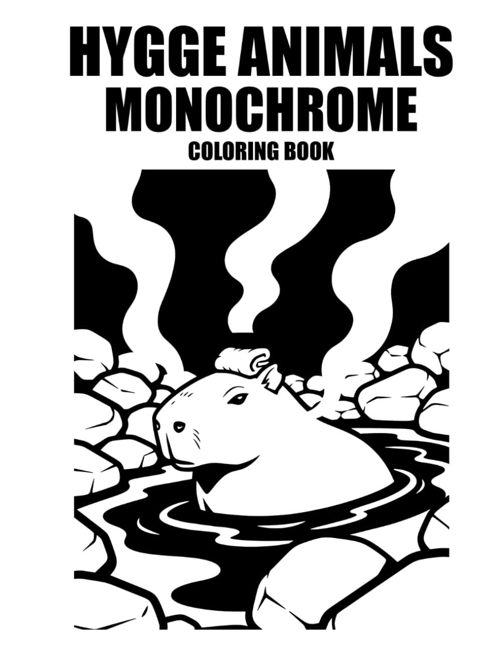 Hygge Animals Monochrome Coloring Book: Cozy One-Color Animal Designs for Relaxation, Comfort, and Peaceful Mindful Coloring