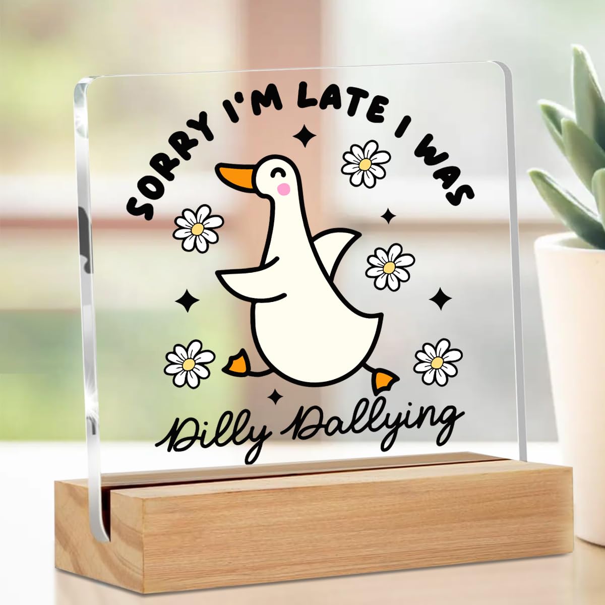 Funny Goose Dallying Trendy Room Desk Decor Acrylic Sign 4×4 inch, Mental Health Gifts for Women Men Friends, Cute Goose Desk Gadgets Table Top Cubicle Accessories Office Decor