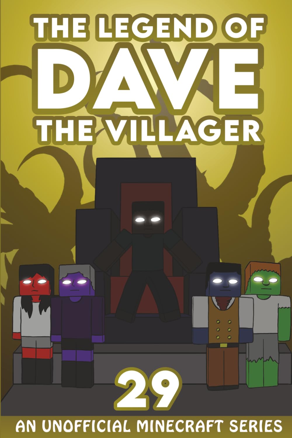 Dave the Villager 29: An Unofficial Minecraft Series (The Legend of Dave the Villager)