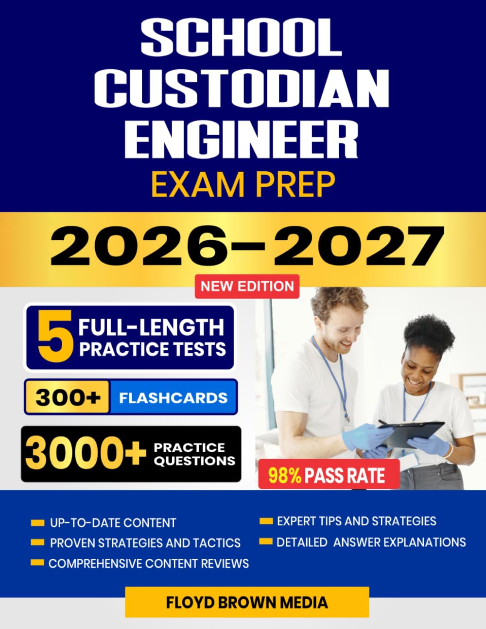 School Custodian-Engineer Exam Prep 2026-2027: Study Guide, Proven Strategies, 5 Full-Length Practice Tests and Detailed Answer Explanations with 300+ Flashcards