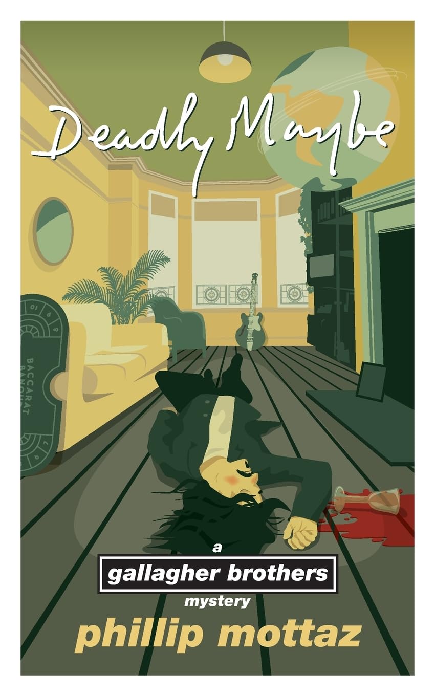Deadly Maybe: A Gallagher Brothers Mystery: 1 (The Gallagher Brothers Mysteries)