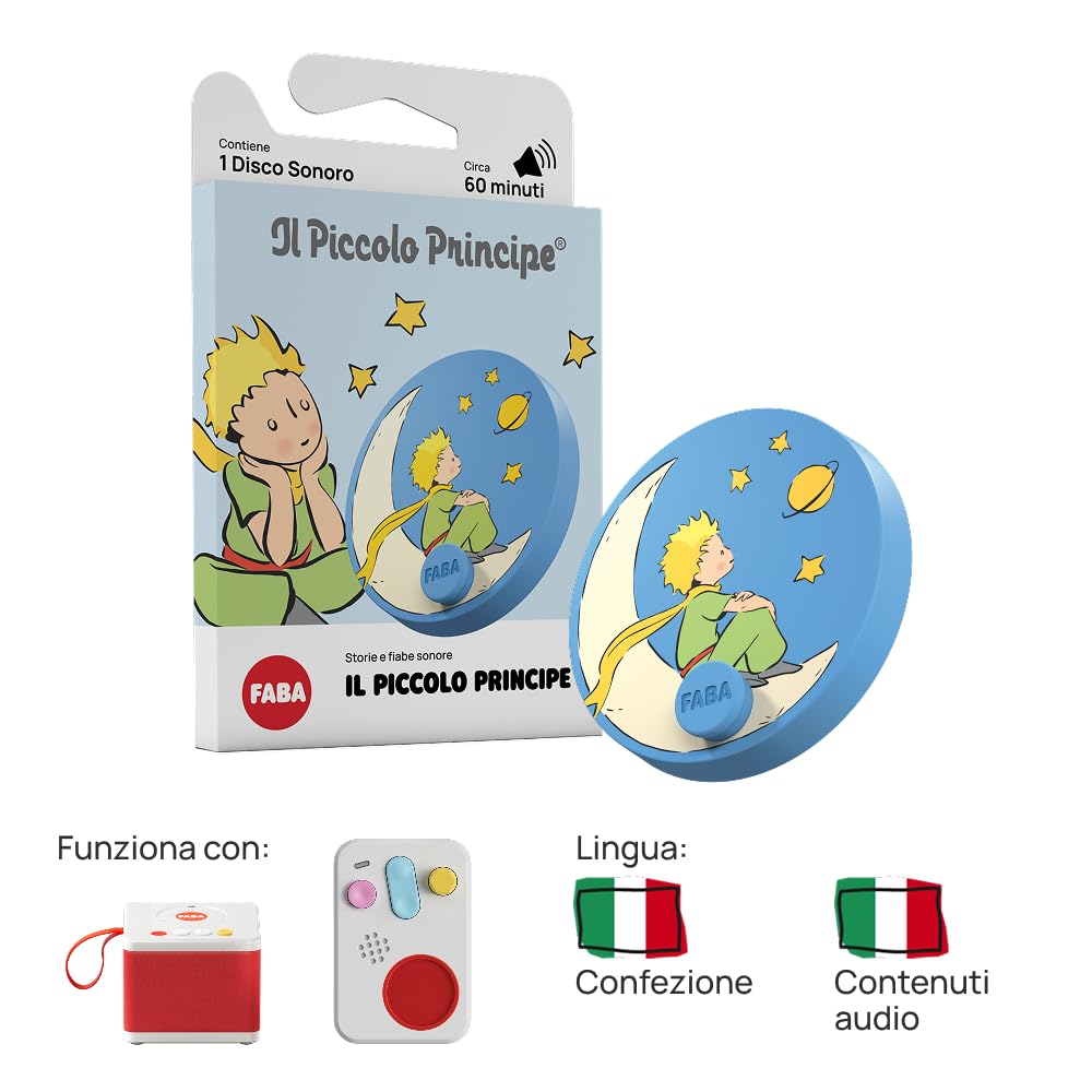 FABA Disco Sonoro – Il Piccolo Principe - Storie e fiabe sonore per bambini e bambine 5-10 anni - Ascoltabile con il Raccontastorie e FABA+, gioco educativo versione italiana