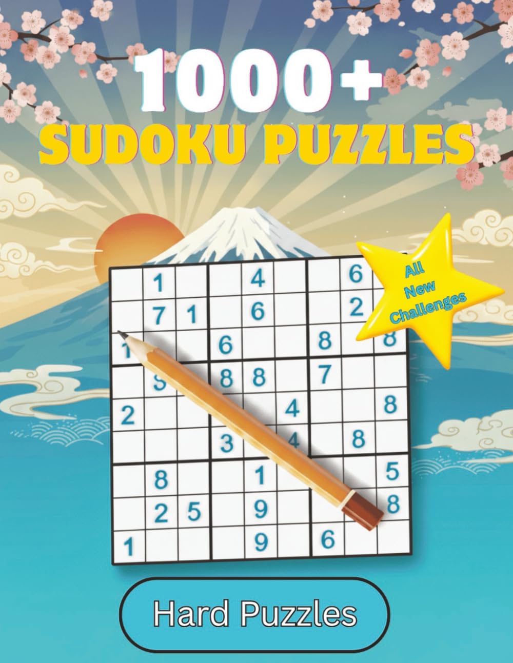 1000+ Sudoku Puzzles for Adults: A Book With More Than 1000 Sudoku Puzzles for adults.: If you enjoy solving Sudoku puzzles, this book is the perfect choice for you!