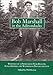 Bob Marshall in the Adirondacks: Writings of a Pioneering Peak-Bagger, Pond-Hopper, and Wilderness Preservationist