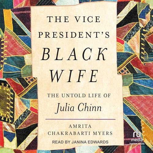 The Vice President's Black Wife by Amrita Chakrabarti Myers episode artwork