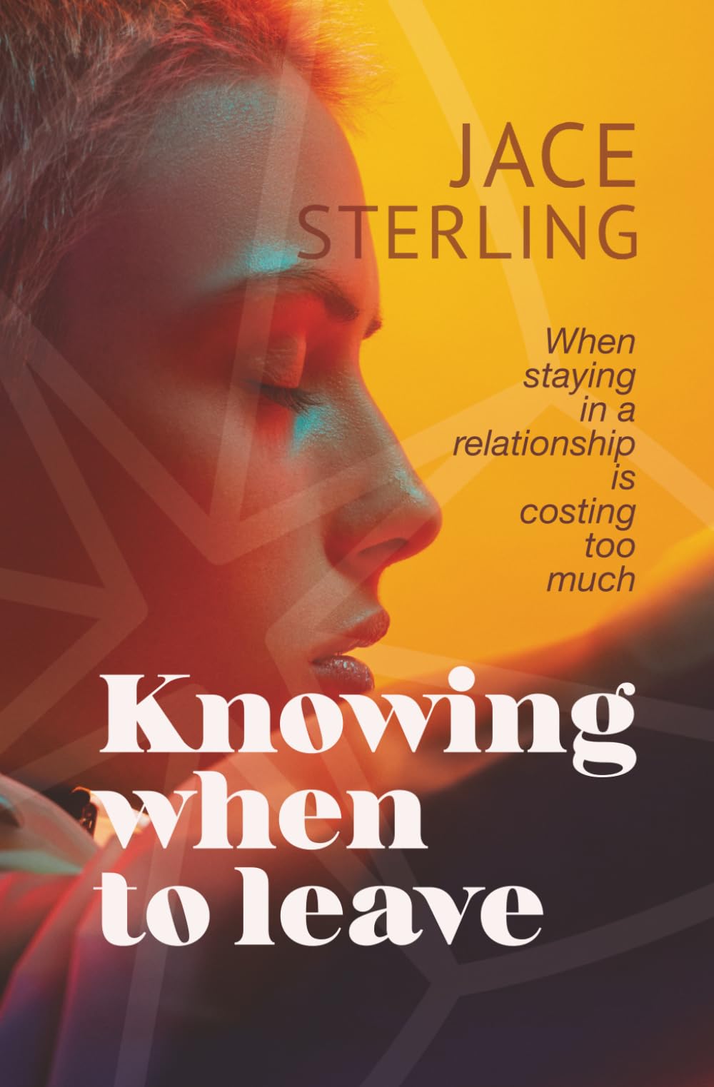 Knowing When to Leave: When Staying in a Relationship Is Costing Too Much (Dare To)