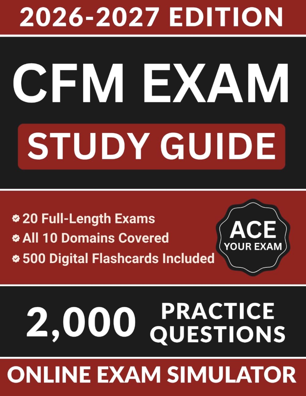 CFM Exam Study Guide 2026-2027: Complete Facility Management Certification Resource with 2,000 Practice Questions, Real-World Scenarios, and Full Answer Explanations