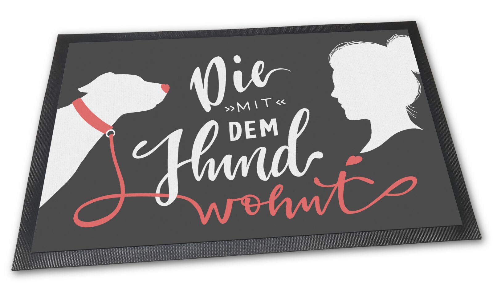 Fußmatte mit lustigem Spruch - Die mit dem Hund wohnt - Geschenkidee für die Hundebesitzerin - gummierte Rückseite, rutschfest - 90 x 60 cm