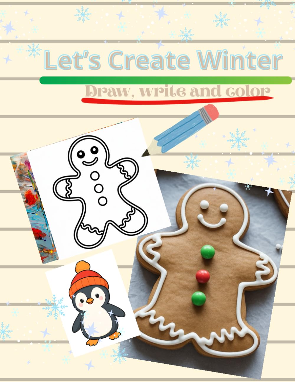 Let’s Create Winter. Draw, write and color