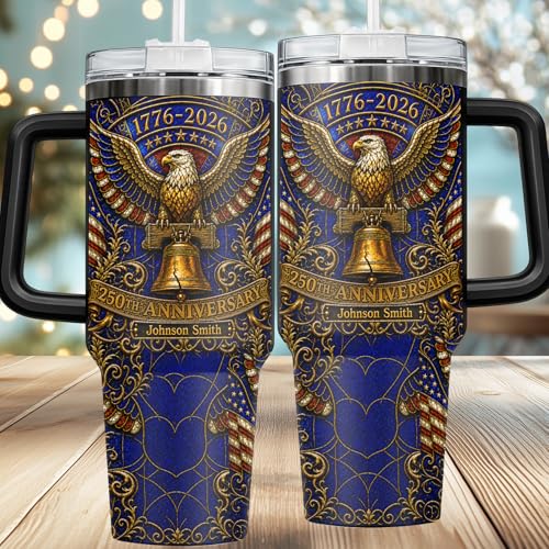 Image of Personalized 250th Anniversary Of America Tumbler - Custom Patriotic USA Flag 1776-2026 Gifts - US Eagle Freedom Cup 40oz A6 - American Independence Celebration Gifts For Men Women