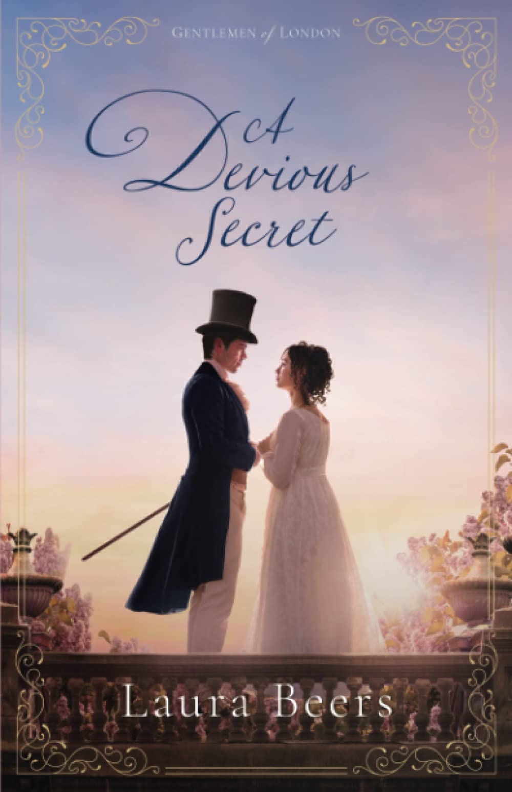 A Devious Secret: A Regency Romance: 6 (Gentlemen of London)
