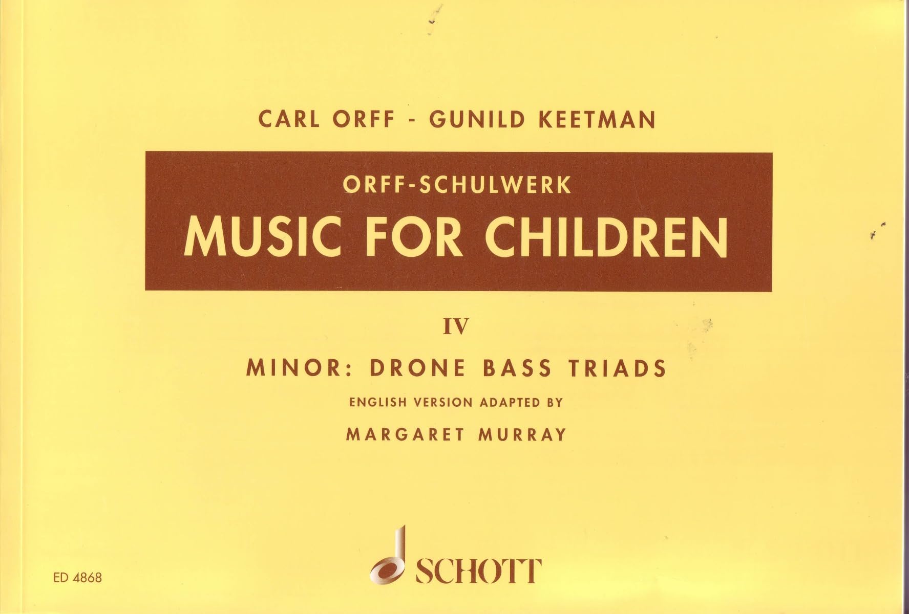 Music for Children/Murray Ed.: Volume 4: Minor - Drone Bass-Triads