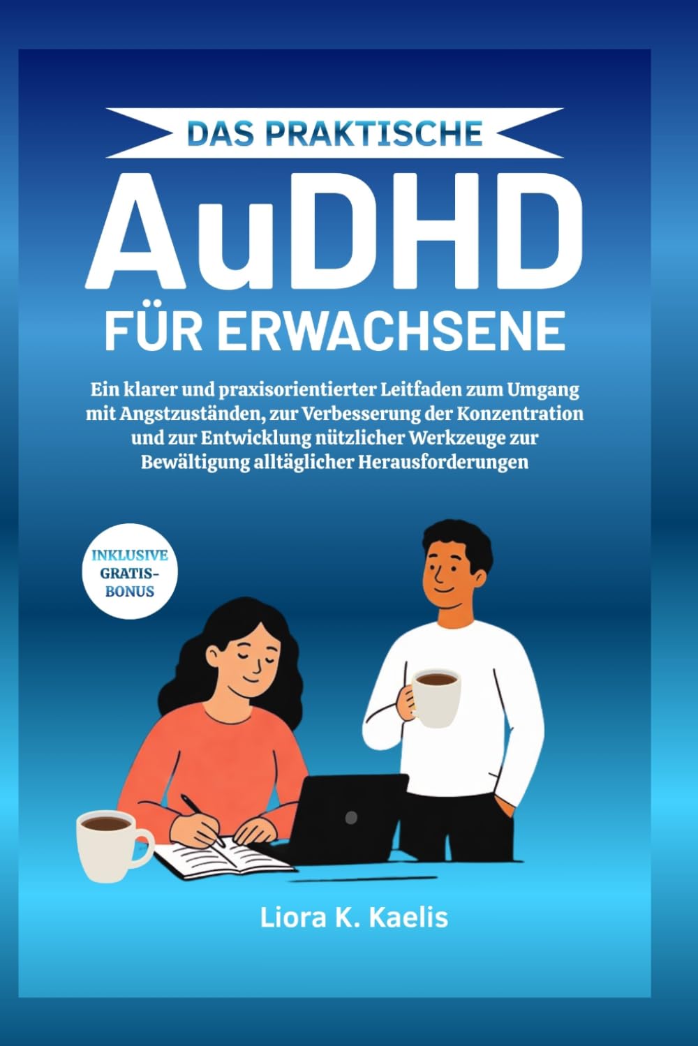Das praktische AuDHD für Erwachsene