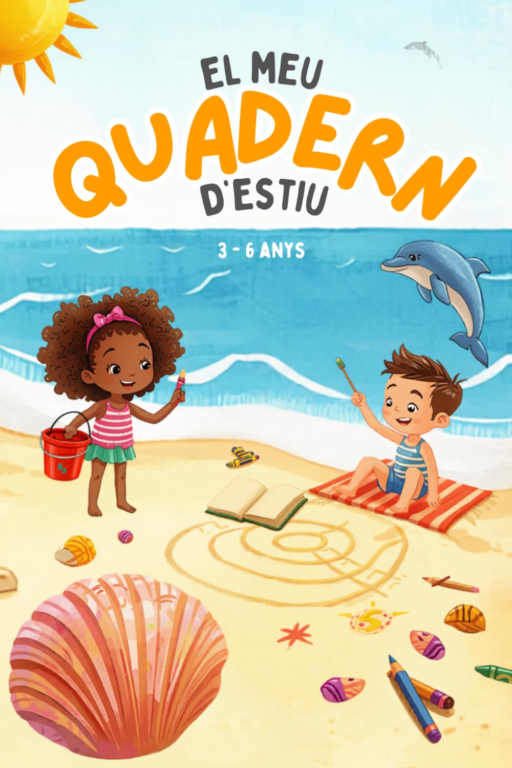 El Meu Quadern d’Estiu (3-6 anys): Activitats divertides per aprendre jugant: sumar, llegir, laberints, pintar, resseguir en català