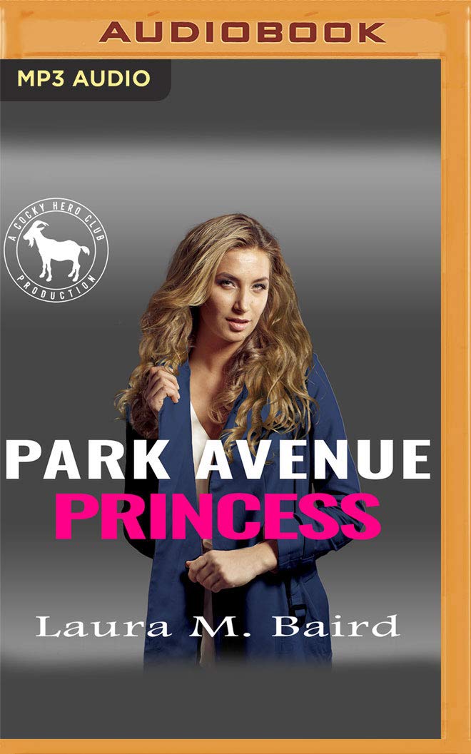 Park Avenue Princess A Hero Club Novel Baird, Laura M., Club, Hero