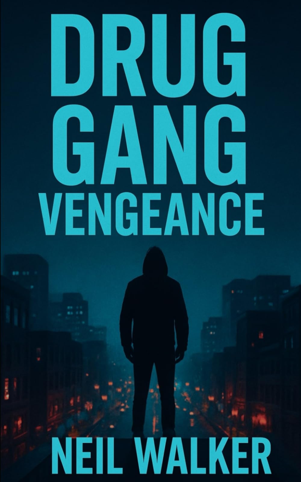 Drug Gang Vengeance: 2018’s most nail-biting crime thriller with killer twists and turns: 2