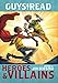 Guys Read: Heroes & Villains