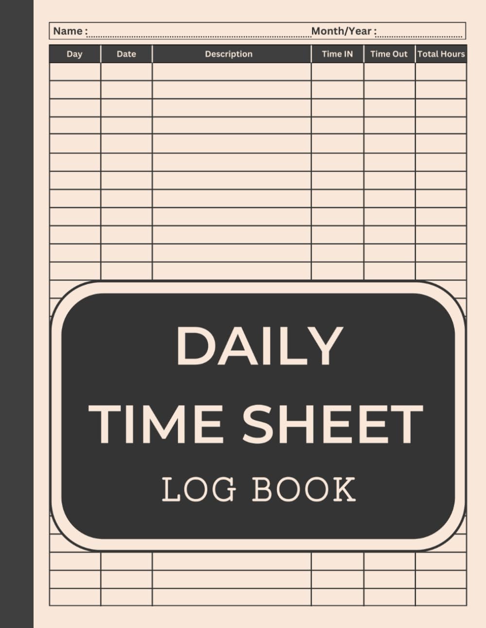 Amazon.com: Daily Time Sheet Log Book: Work Hours Log and Daily ...